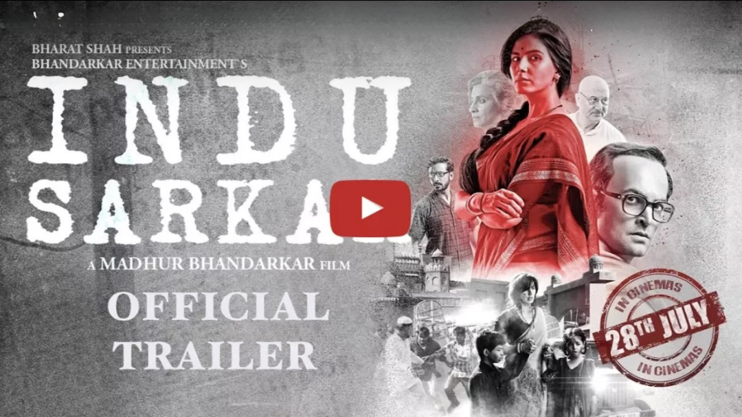 Indu Sarkar Trailer