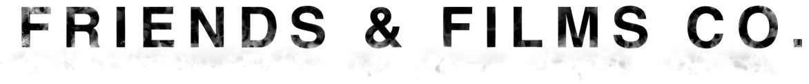 Friends and Films Co.